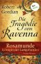 [Rosamunde Königin der Langobarten 04] • Die Tragödie von Ravenna